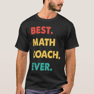 Math Coach Retro Bester Mathe-Trainer je T-Shirt