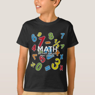 MATH. DAS EINZIGE FACH, DAS ZÄHLT T-Shirt
