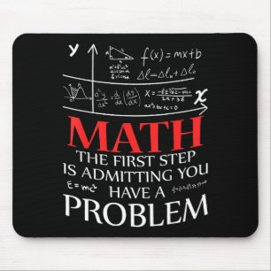 Math Der erste Schritt ist, zuzugeben, dass man ei Mousepad