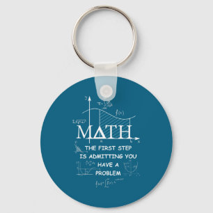 Math Der erste Schritt ist, zuzugeben, dass man ei Schlüsselanhänger