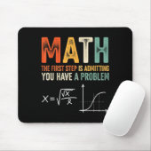 Math der erste Schritt ist zuzugeben, ein Problem Mousepad (Mit Mouse)