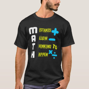 MATH FISTAKES ERMÖGLICHT DAS DENKEN AN PAPPEN Geom T-Shirt