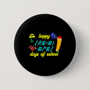 Math Formel glücklich 100 Tage der Schule Funny Ma Button
