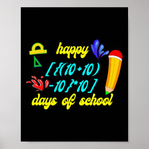 Math Formel glücklich 100 Tage der Schule Funny Ma Poster