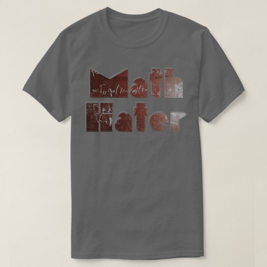 Math Hater T-Shirt (Design vorne)