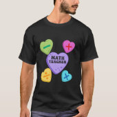 Math Hearts Candy Happy Valentines Day Funny Math T-Shirt (Vorderseite)