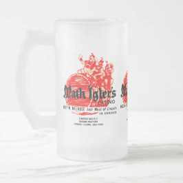 Math Igler's Casino Restaurant, Chicago Mattglas Bierglas