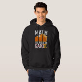 Math Is A Piece of Cake Pi Day Funny Hoodie (Vorne ganz)