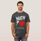 Math Is Like Love Graphic Tee (Vorne ganz)