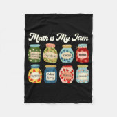 Math Is My Jam Teacher Shirt Stem Student Clroom Fleecedecke (Vorderseite)