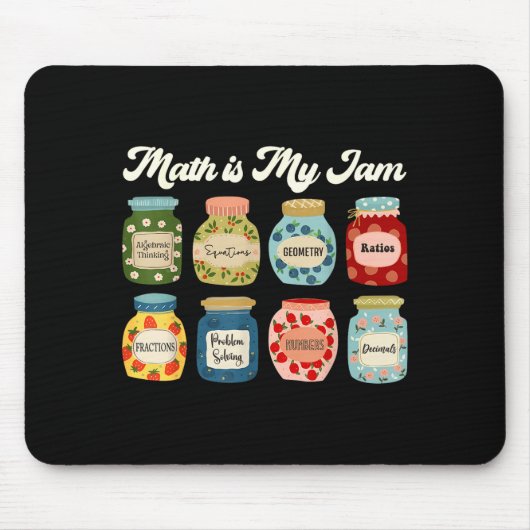 Math Is My Jam Teacher Shirt Stem Student Clroom Mousepad (Vorne)