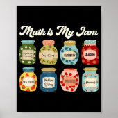 Math Is My Jam Teacher Shirt Stem Student Clroom Poster (Vorne)