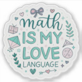 Math Is My Love Language | Cute Pastel Nerdy Stick Aufkleber (Vorderseite)