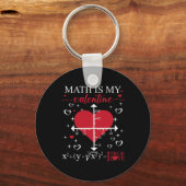 Math Is My Valentine Geometry Math Teacher Appreci Schlüsselanhänger (Vorderseite)