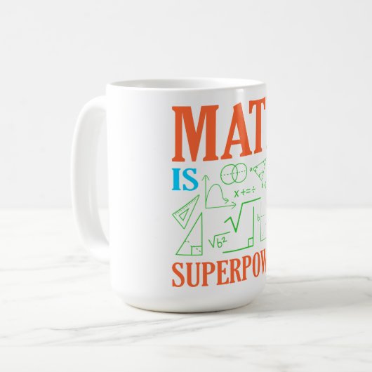 Math Is Superpower Teacher Mathematics Maths Kaffeetasse (Vorderseite Links)