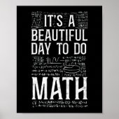 Math It'S A Beautiful Day To Do Math Teacher Nerd Poster (Vorne)
