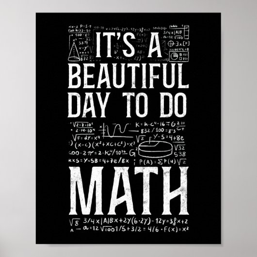 Math It'S A Beautiful Day To Do Math Teacher Nerd Poster (Vorne)