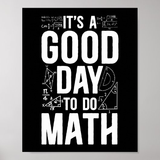 Math It'S A Good Day To Do Math Teacher Nerd Poster (Vorne)