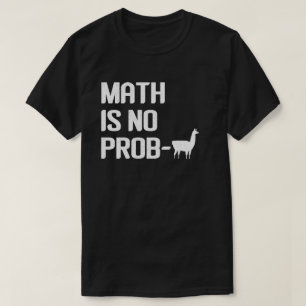 Math Llama-Shirt Mathe ist kein Problem-Llama T-Shirt