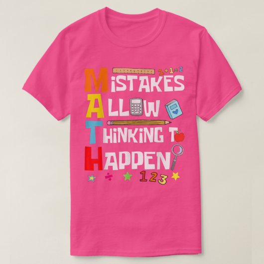 Math Lovers Back To School Mistakes Allow Thinking T-Shirt (Design vorne)