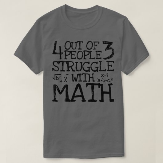 Math Lovers Pun Joke T-Shirt (Design vorne)