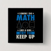 Math Math Teacher Pun Geschenk Button (Vorderseite)