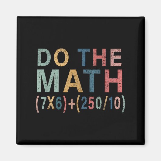 Math Meme Funny Gift For Teacher, Student Men Wome Magnet (Vorne)