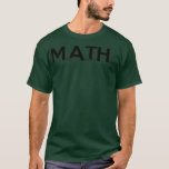 Math Mental Abuse to humans 4 T-Shirt<br><div class="desc">Math Mental Abuse to humans 4 .Check out our Math t shirts selection for the very best in unique or custom,  handmade pieces from our clothing shops.</div>