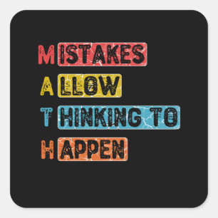 Math. Mistakes Allow Thinking To Happen - Teacher Quadratischer Aufkleber