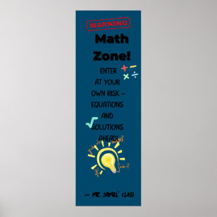 Math Quote Poster Warnung: Math Zone Class Decke