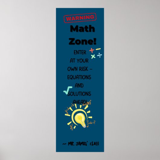 Math Quote Poster Warnung: Math Zone Class Decke (Vorne)