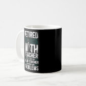 Math Retired Math Teacher Like A Regular Math Kaffeetasse (Vorderseite Links)