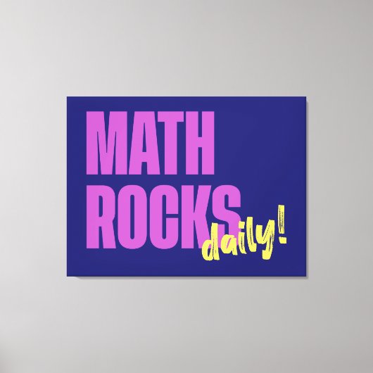 Math Rocks Daily Leinwanddruck (Vorderseite)