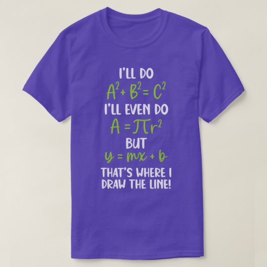 Math Saying Funny Math Joke Mathematician T-Shirt (Design vorne)