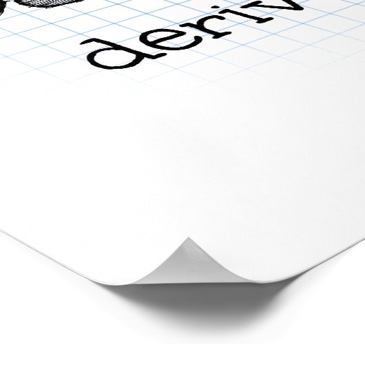 Math Spaß - Calculus leitet mich Mad ab Poster (Ecke)