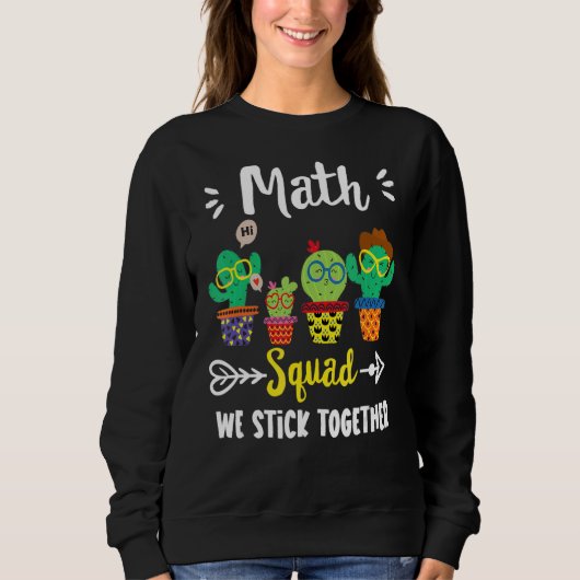 Math Squad School Cactus Team Math Teacher Crew Sweatshirt (Vorderseite)