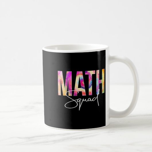 Math Squad Tie Dye Back To School Women Appreciati Kaffeetasse (Rechts)
