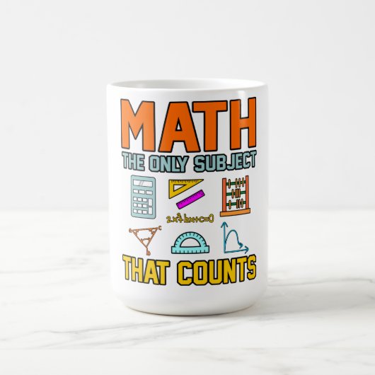Math Subject zählt Mathematiatic Math Teacher Kaffeetasse (Mittel)