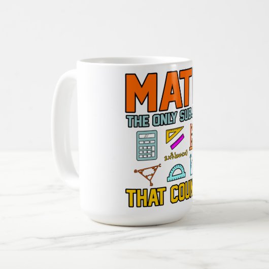 Math Subject zählt Mathematiatic Math Teacher Kaffeetasse (Vorderseite Links)