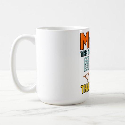 Math Subject zählt Mathematiatic Math Teacher Kaffeetasse (Links)