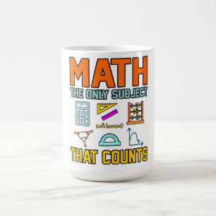 Math Subject zählt Mathematiatic Math Teacher Kaffeetasse