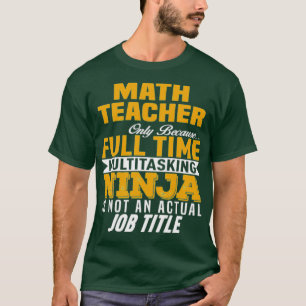Math Teacher 32 T-Shirt