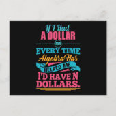 Math Teacher Algebra Pun N Dollars Postkarten (Vorderseite)