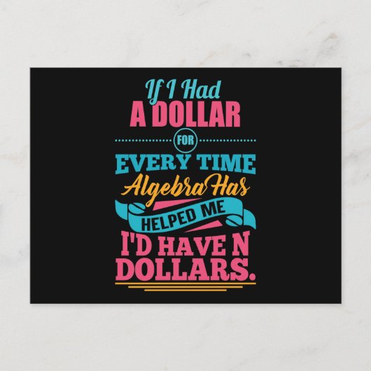 Math Teacher Algebra Pun N Dollars Postkarten (Vorderseite)