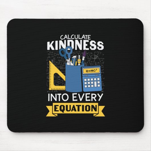Math Teacher berechnet Kindness Mousepad (Vorne)