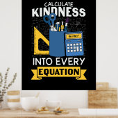 Math Teacher berechnet Kindness Poster (Küche)