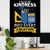 Math Teacher berechnet Kindness Poster (Heimbüro)