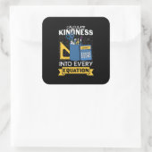 Math Teacher berechnet Kindness Quadratischer Aufkleber (Tasche)