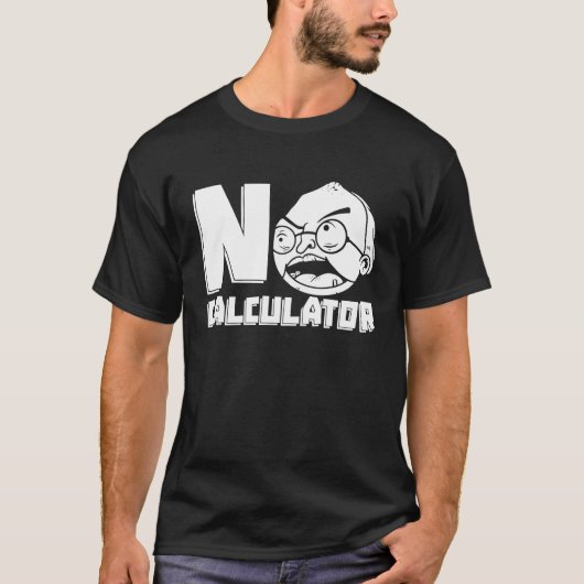 Math Teacher Calculator Bildung Math T T-Shirt (Vorderseite)
