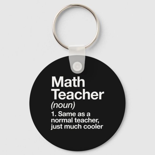 Math Teacher Definition Funny Byck To School First Schlüsselanhänger (Vorderseite)